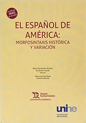 El español de América: morfosintaxis histórica y variación