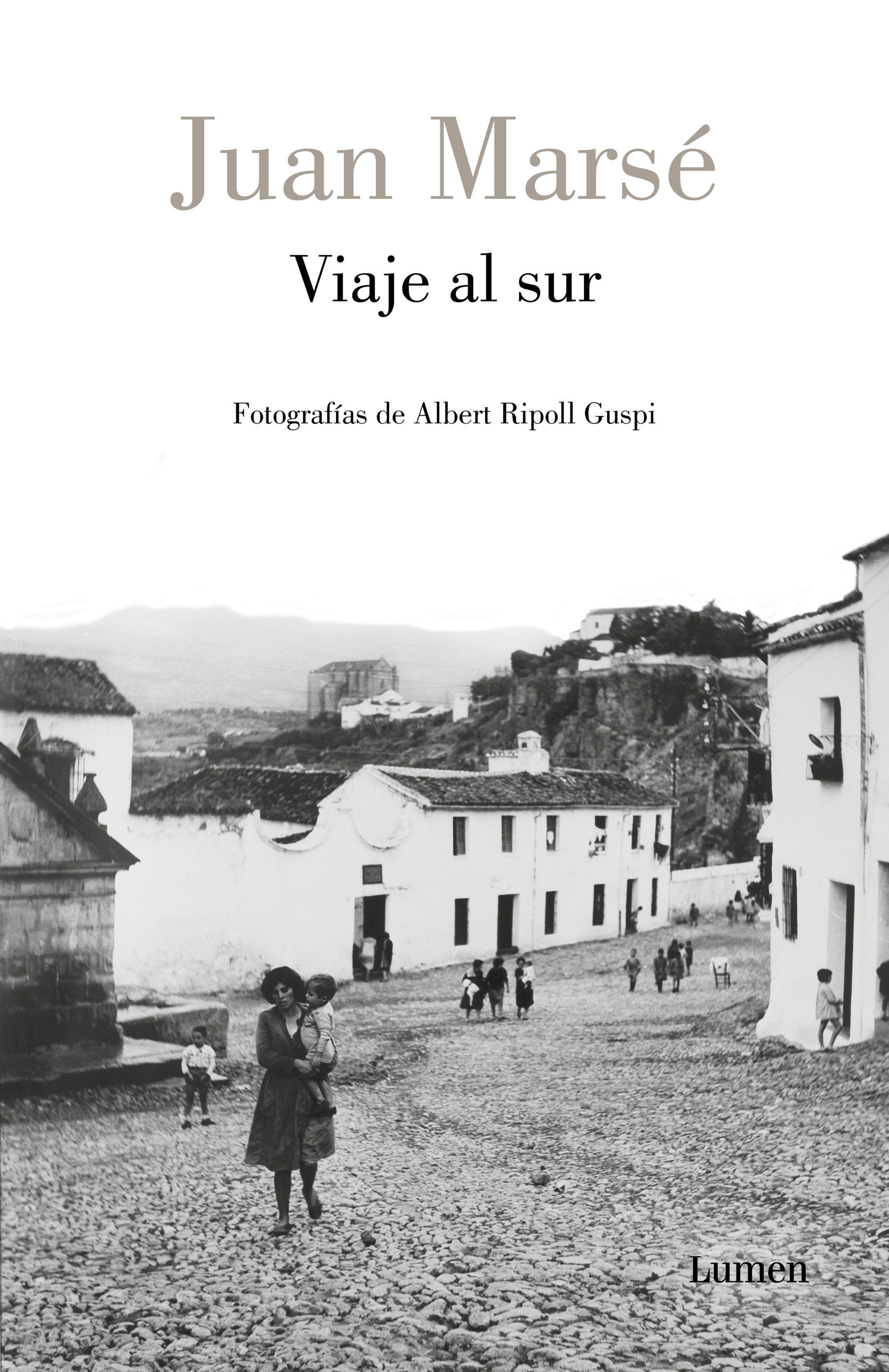 borgoña solicitud Represalias Libro: Viaje al sur - 9788426408389 - Marsé, Juan - · Marcial Pons Librero
