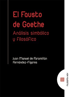 El Fausto de Goethe. 9788490459881