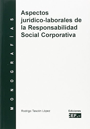 Aspectos jurídico-laborales de la responsabilidad social corporativa. 9788445414040
