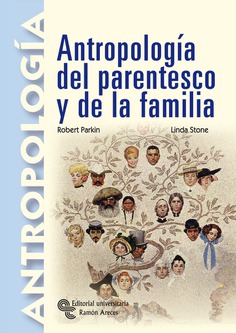 Antropología del parentesco y de la familia. 9788480047128