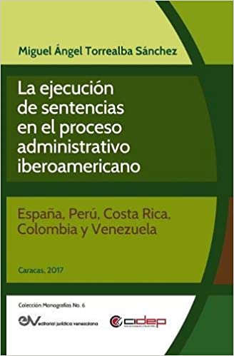 La ejecución de sentencias en el proceso administrativo iberoamericano. 9789803653965