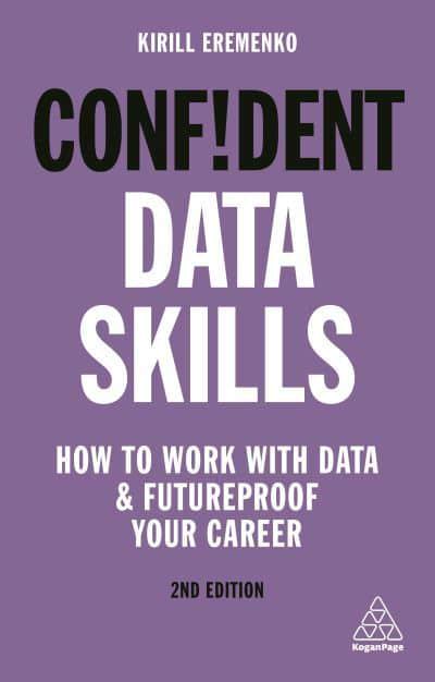 Confident data skills. 9781789664386