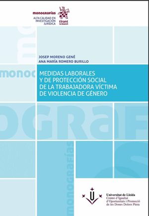 Medidas laborales y de protección social de la trabajadora víctima de violencia de género. 9788413552699