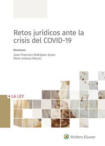 Retos jurídicos ante la crisis del COVID-19. 9788418349126