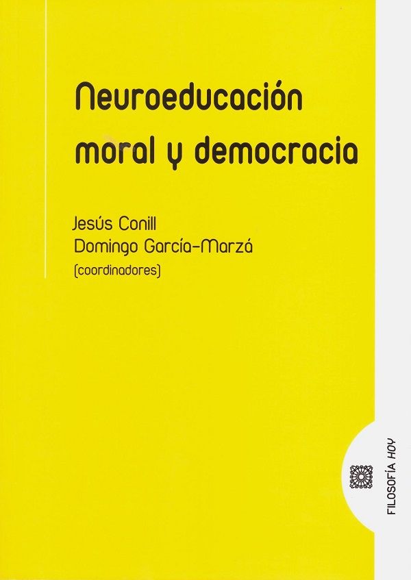 Neuroeducación moral y democracia. 9788490459645