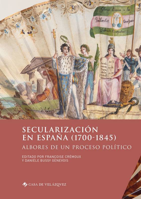Secularización en España (1700-1845). 9788490962510