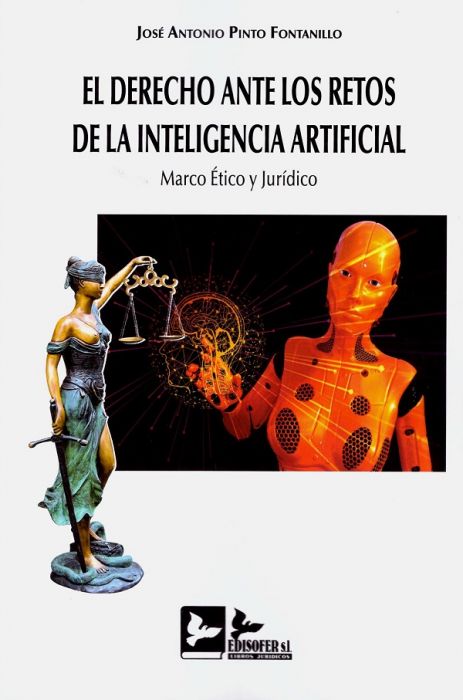 El Derecho ante los retos de la inteligencia artificial. 9788415276708