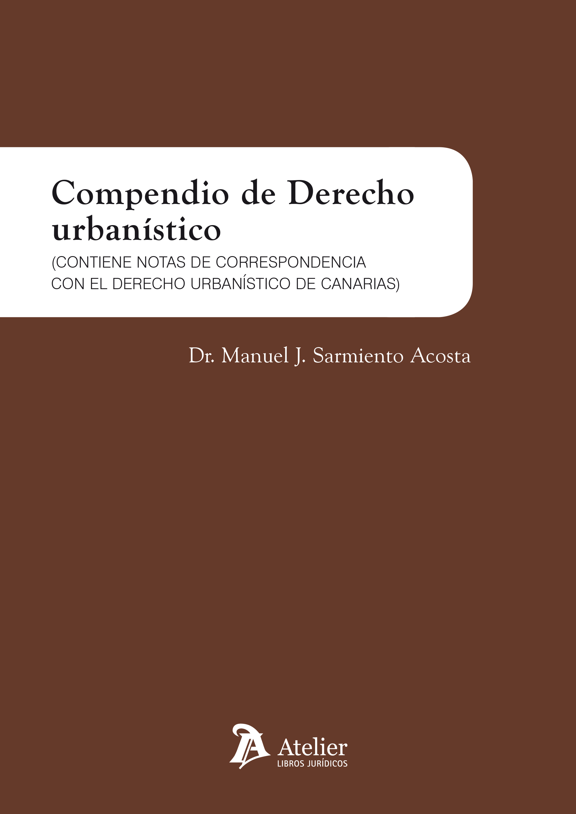 Compendio de Derecho urbanístico. 9788418244087