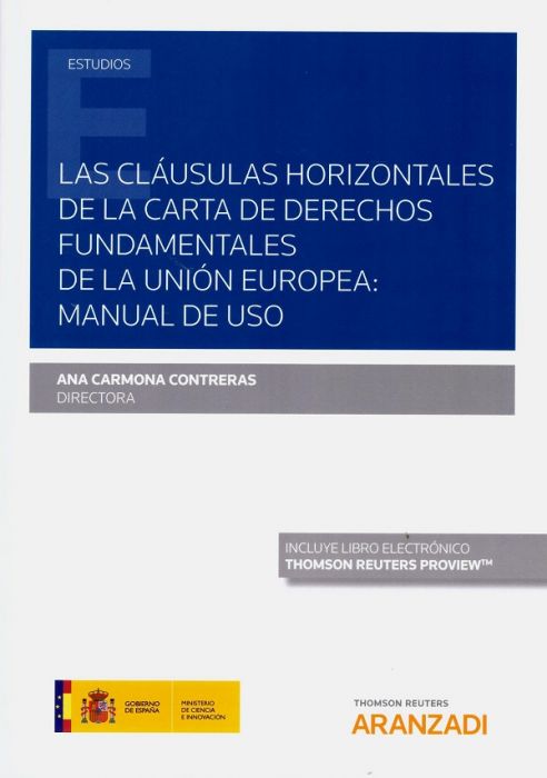 Las cláusulas horizontales de la Carta de Derechos Fundamentales de la Unión Europea. 9788413088730