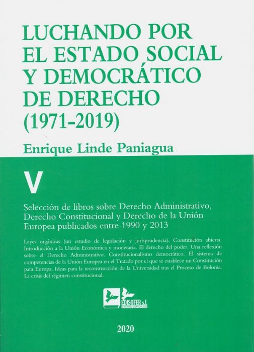 Luchando por el Estado social y democrático de Derecho (1971-2019). 9788415276944