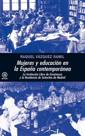 Mujeres y educación en la España contemporánea. 9788446029205