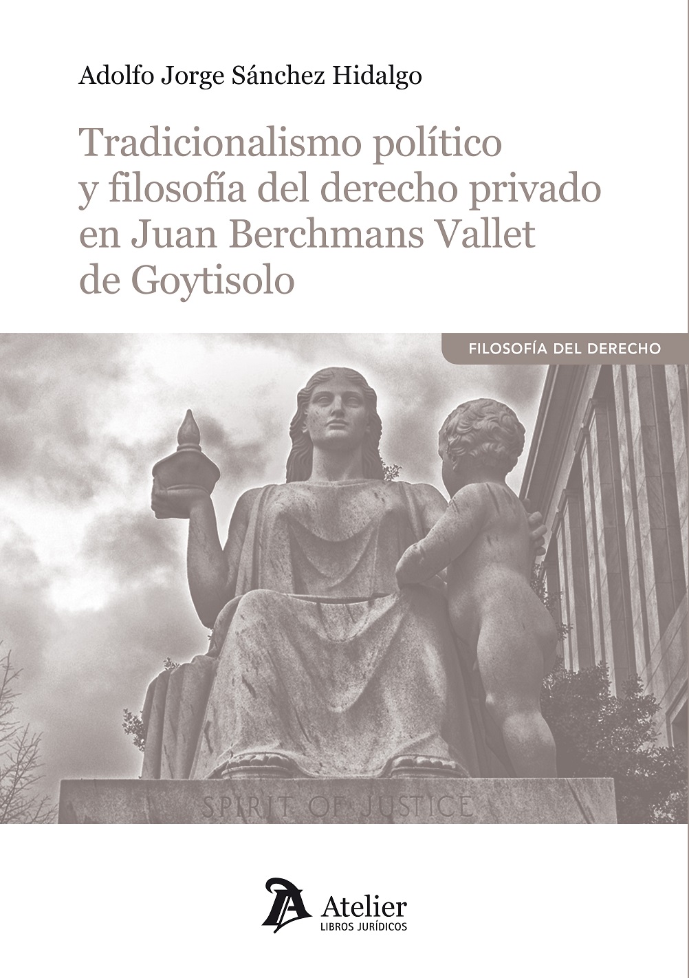 Tradicionalismo político y filosofía del derecho privado en Juan Berchmans Vallet de Goytisolo. 9788418244322