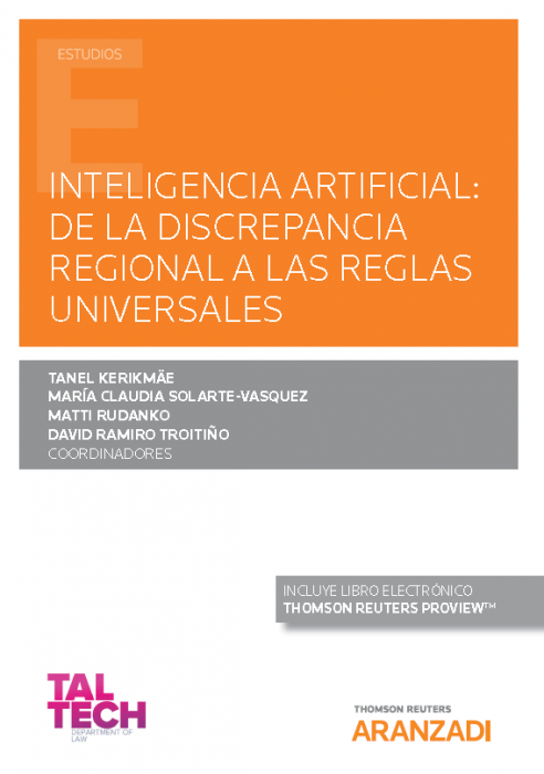 Inteligencia artificial: de la discrepancia regional a las reglas universales. 9788413468358