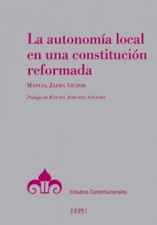 La autonomía local en una constitución reformada. 9788425918544