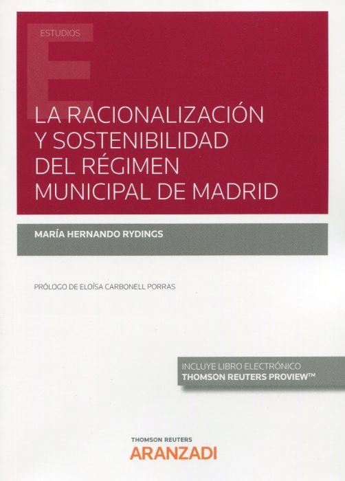 La racionalización y sostenibilidad del régimen municipal de Madrid. 9788413456119