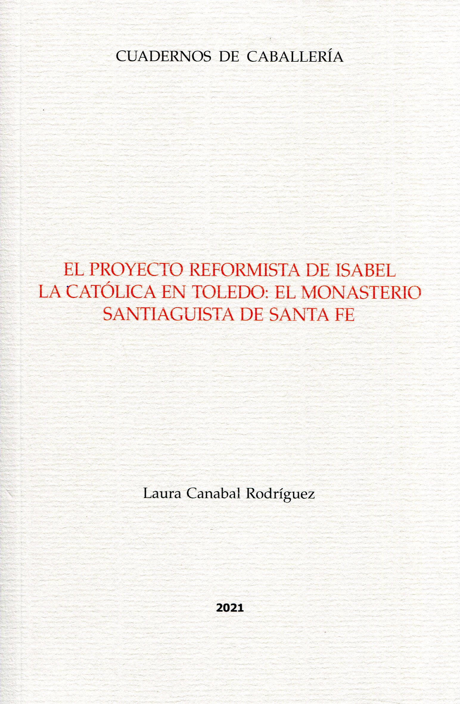 El proyecto reformista de Isabel La Católica en Toledo