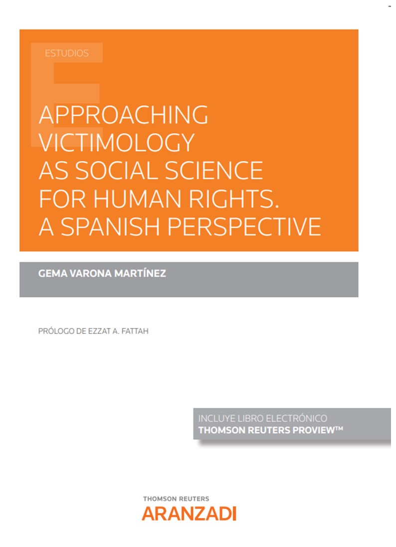 Approaching Victimology as social science for Human rights a Spanish perspective. 9788413911472