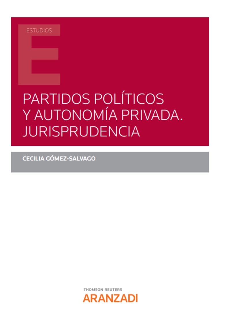 Partidos políticos y autonomía privada. 9788413911878