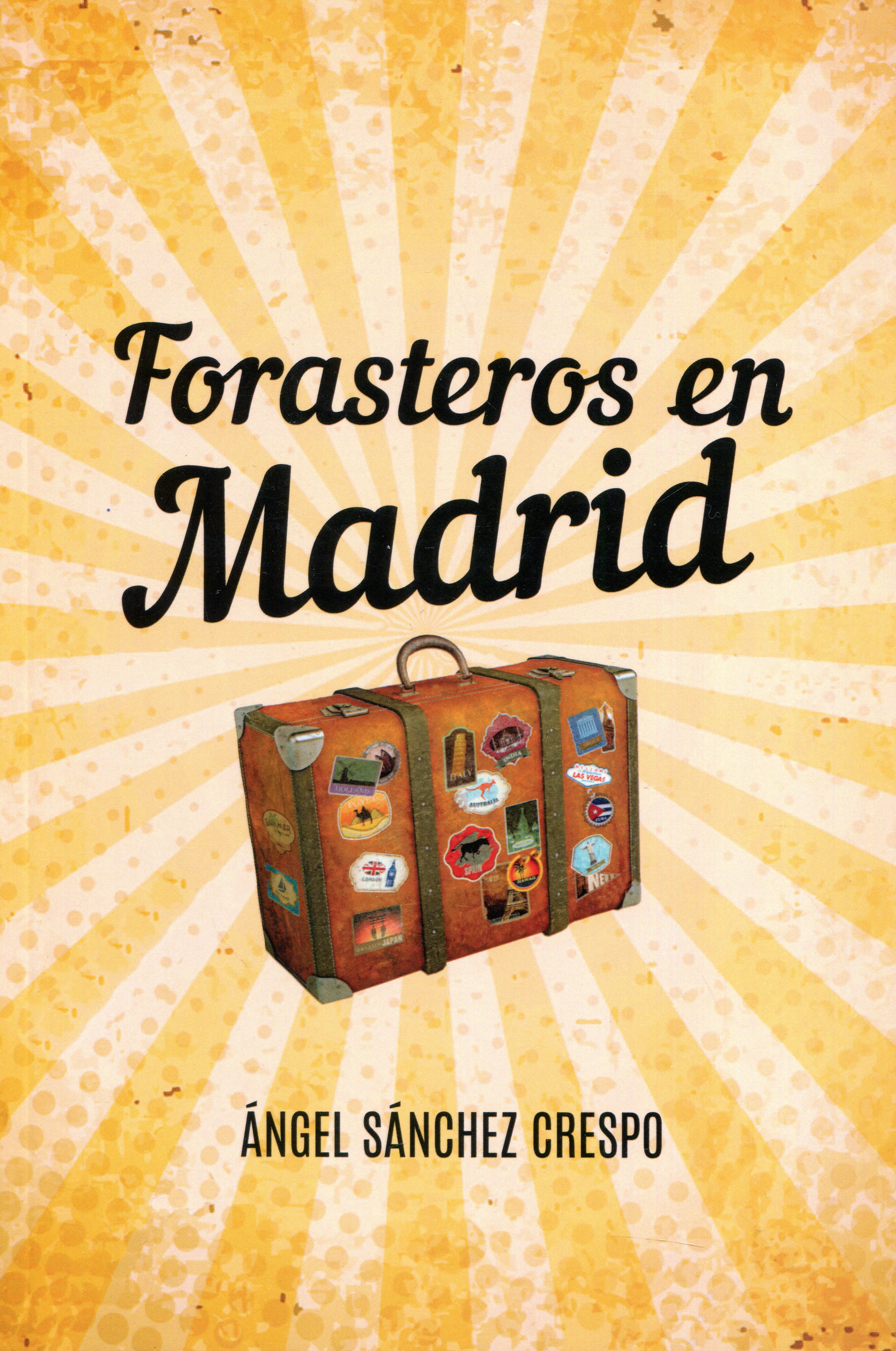 Forasteros en Madrid