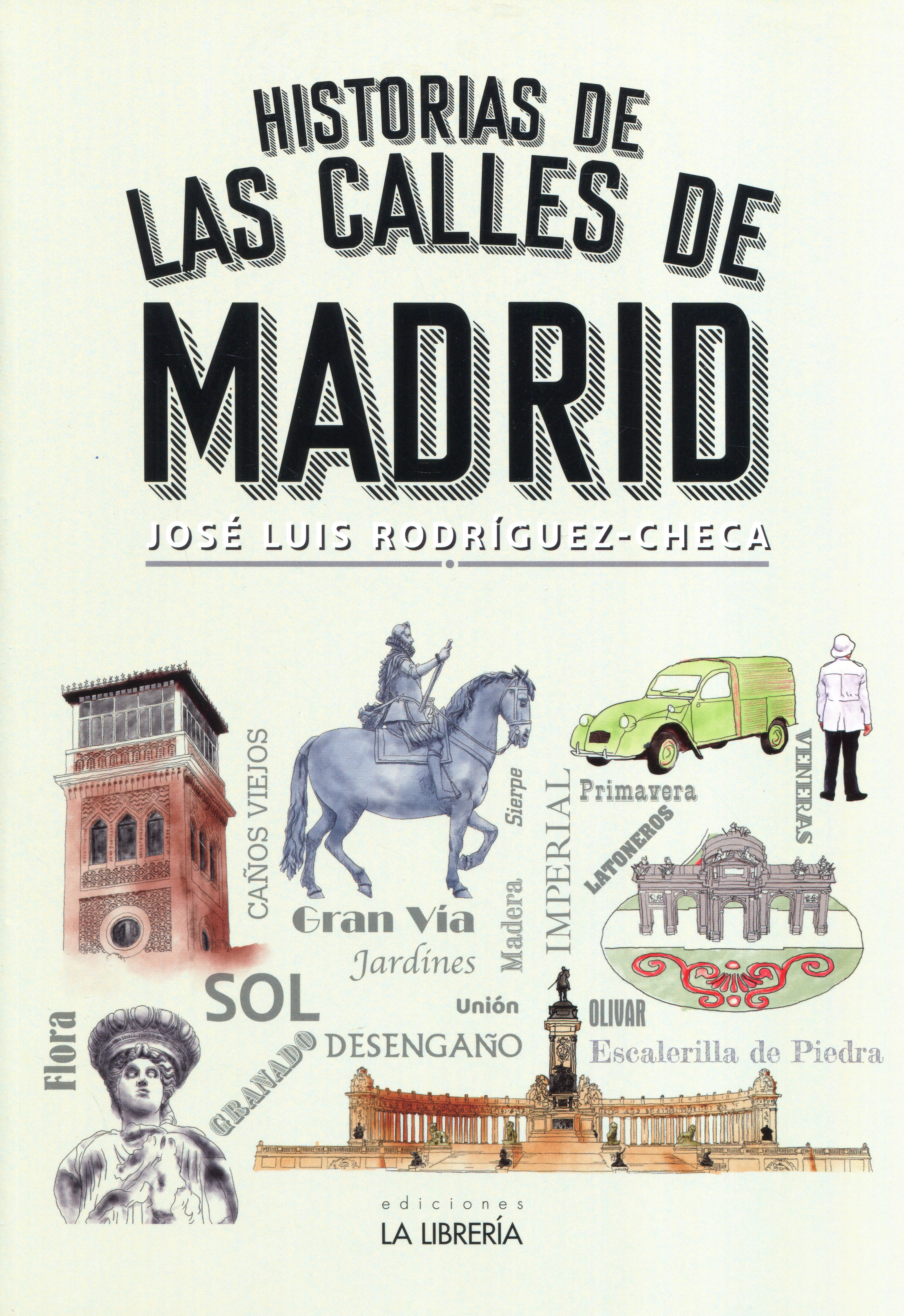 Historias de las calles de Madrid. 9788498734553