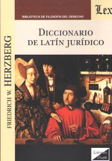 Diccionario de Latín Jurídico. 9789563920536