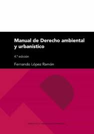 Manual de Derecho ambiental y urbanístico. 9788413403571