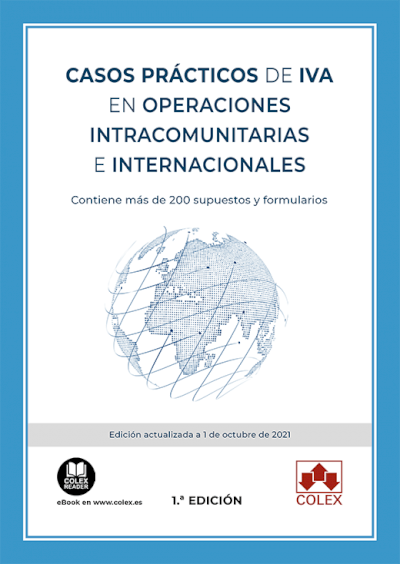 Casos prácticos de IVA en operaciones intracomunitarias e internacionales. 9788413593333