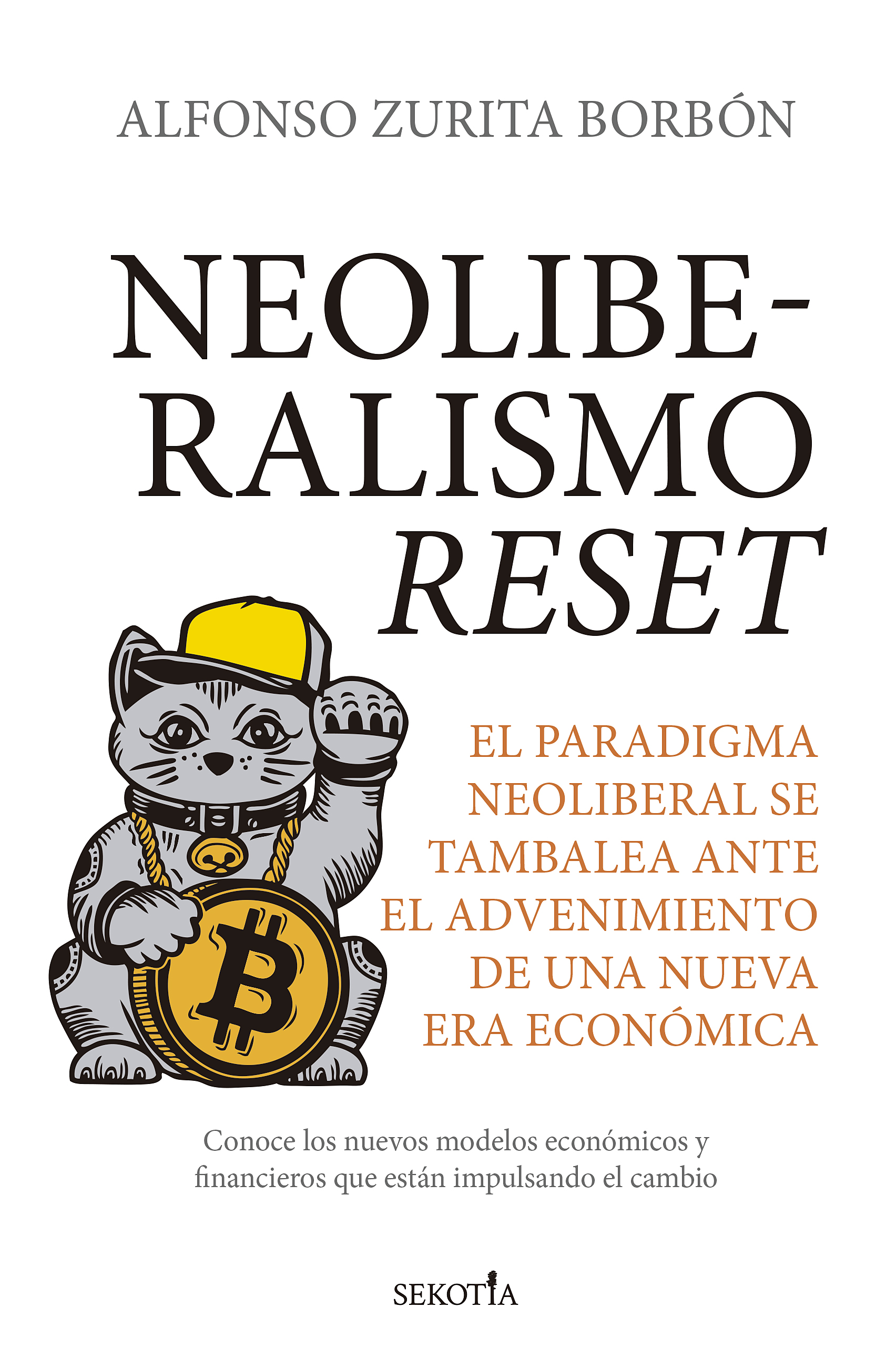Neoliberalismo reset. 9788418757358