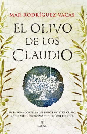 El olivo de los Claudio. 9788418709197