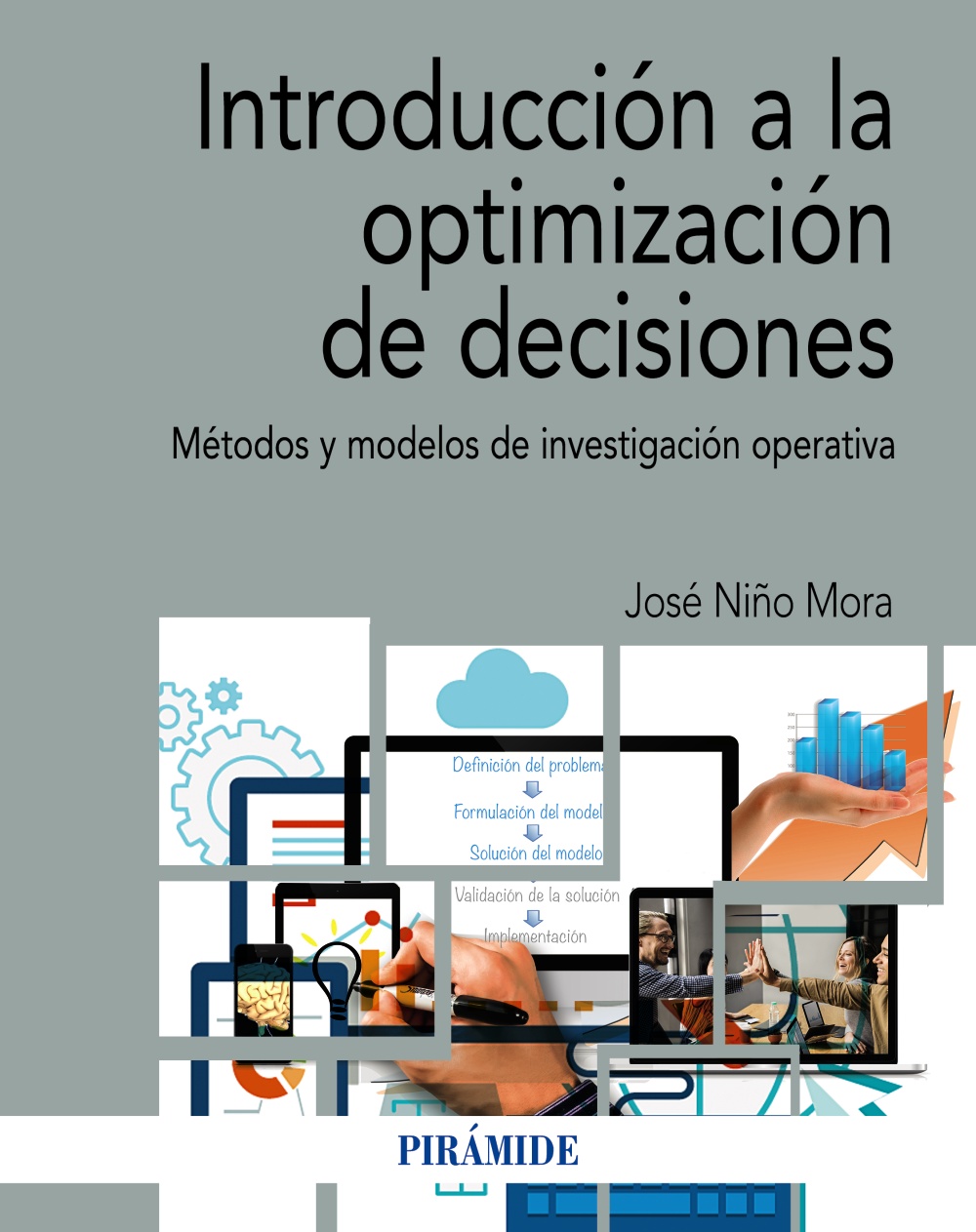 Libro: Introducción a la optimización de decisiones - 9788436845280 - Niño  Mora, José - · Marcial Pons Librero