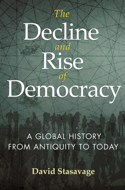 The decline and rise of democracy. 9780691228976