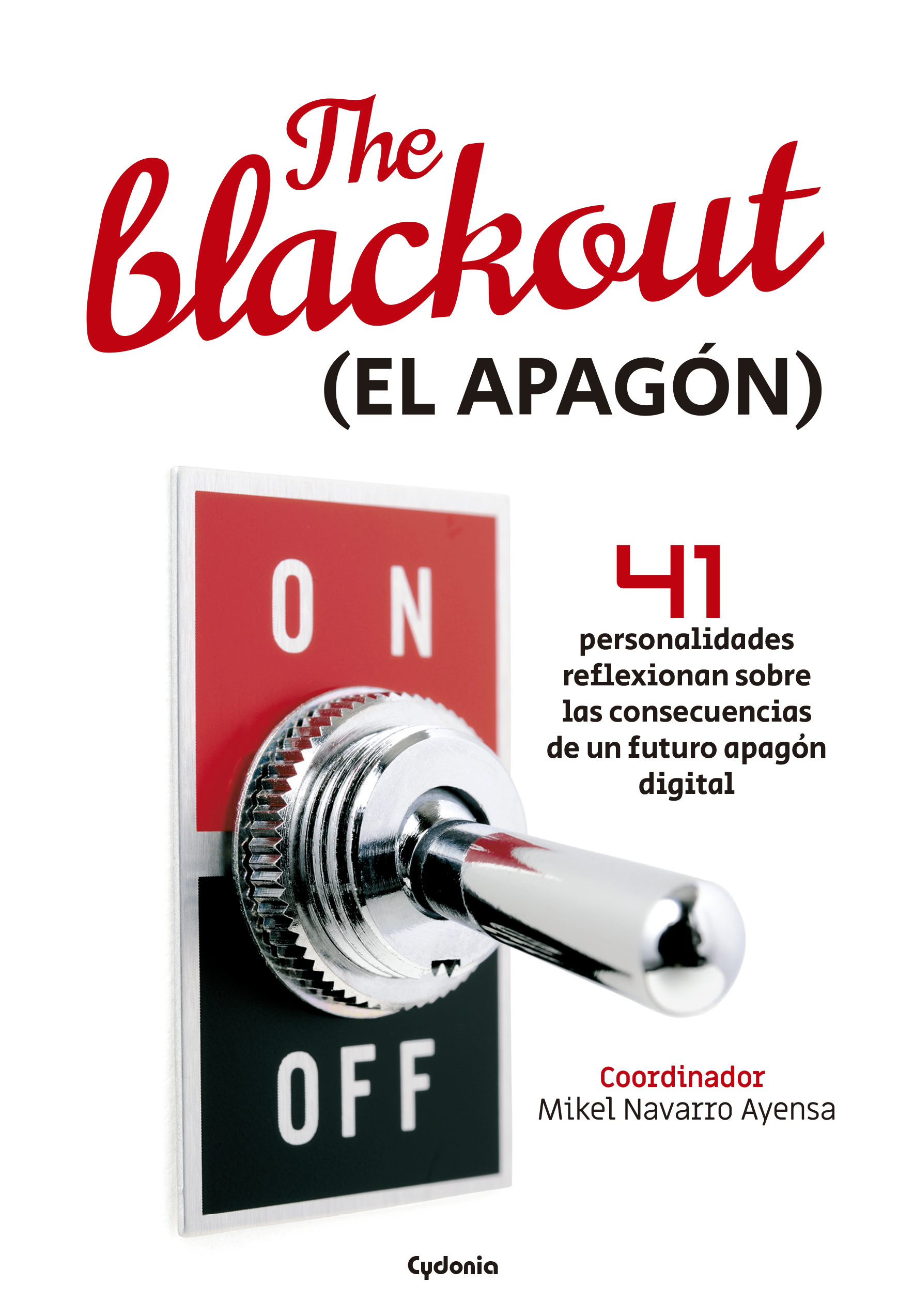 The Blackout (EL APAGÓN). 9788412240382