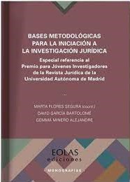 Bases metodológicas para la iniciación a la investigación jurídica