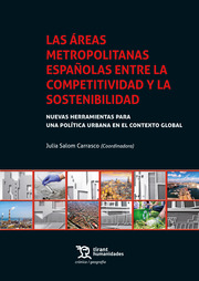 Las áreas metropolitanas españolas entre la competitividad y la sostenibilidad. 9788417973568