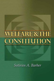 Welfare and the Constitution. 9780691123752