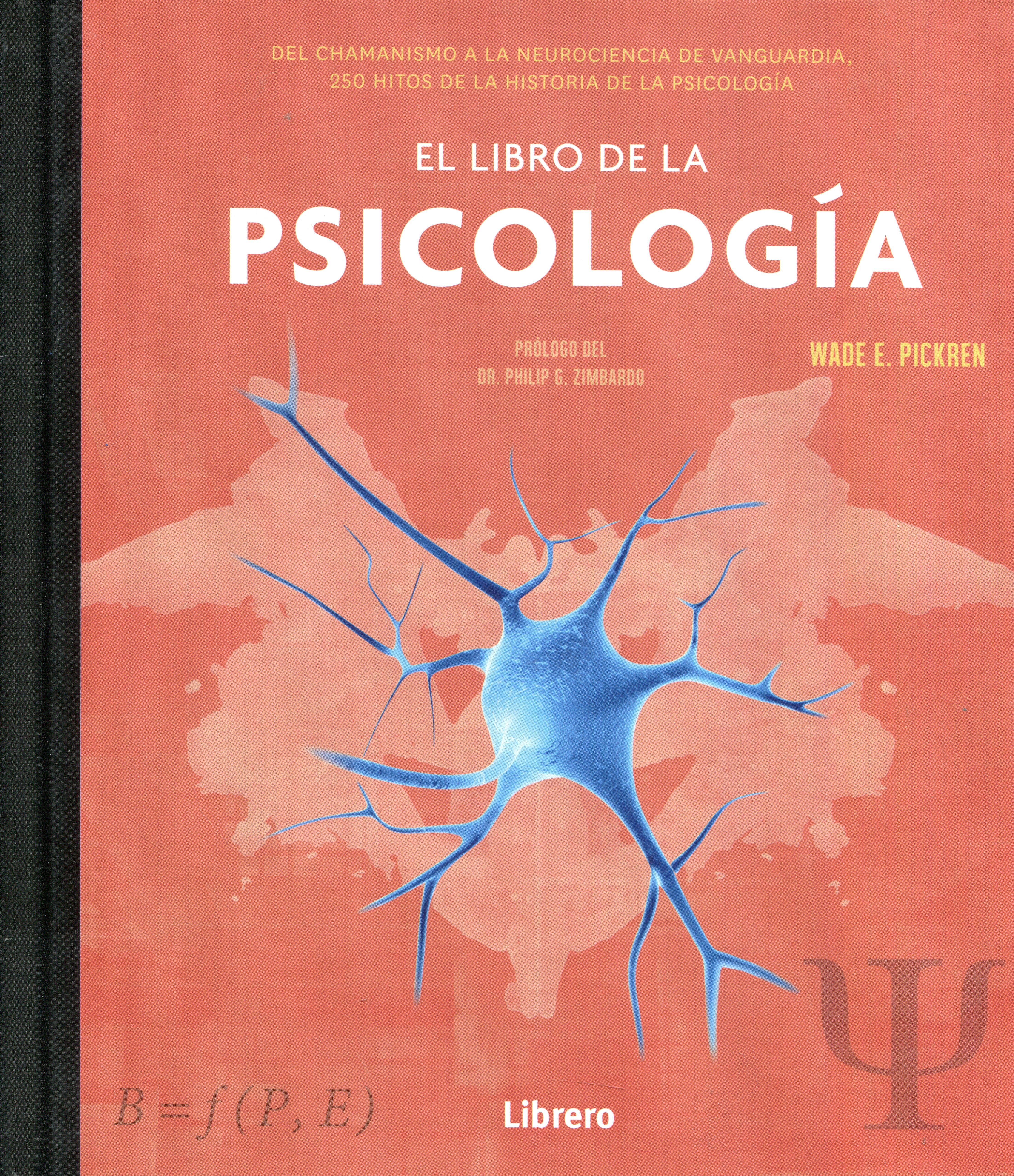Libro: El Libro de la Psicología - 9789463595544 - Pickren, Wade E. - ·  Marcial Pons Librero