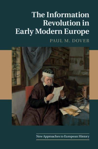 The Information Revolution in Early Modern Europe. 9781316602034