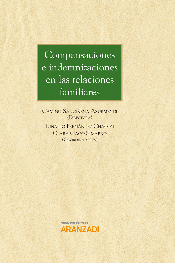 Compensaciones e indemnizaciones en las relaciones familiares. 9788413900223
