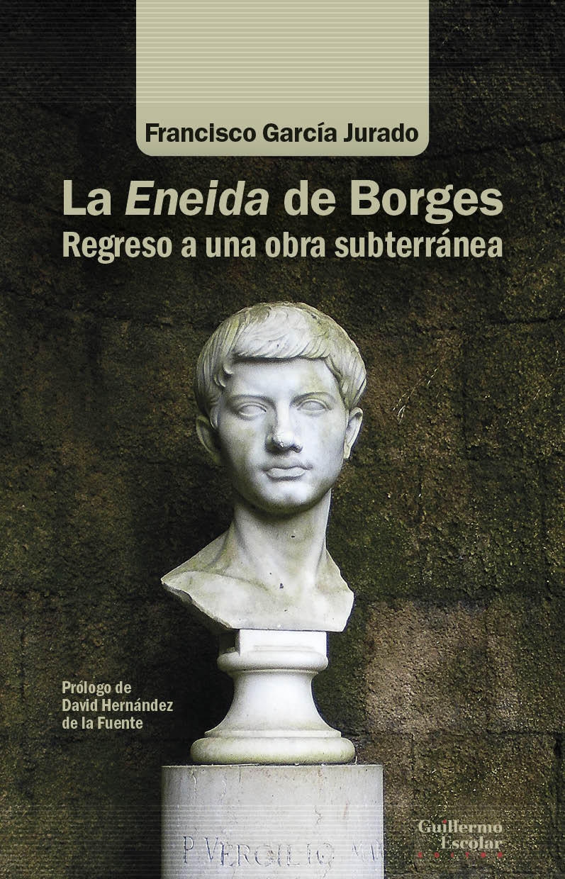 La Eneida de Borges. 9788418981111