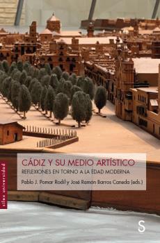 Cádiz y su medio artístico. 9788418388989