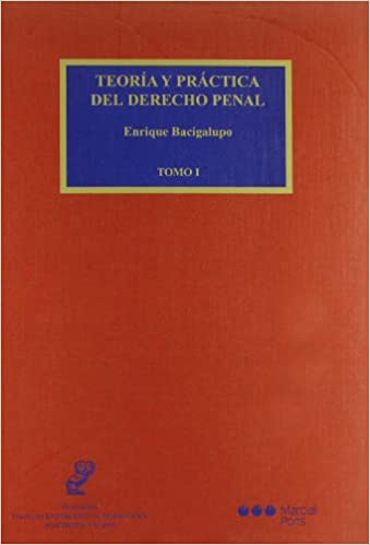 Teoría y práctica del Derecho penal. 9788497685535