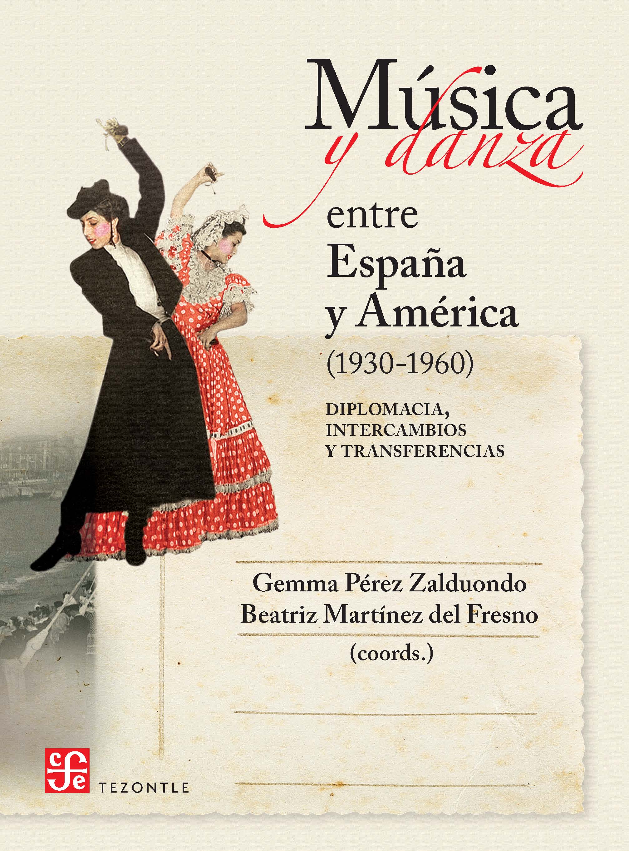 Música y danza entre España y América (1930-1960). 9788437507910