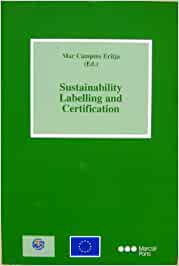 Sustainability labelling and certification. 9788497681353