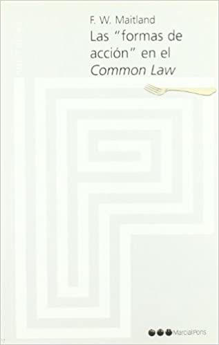 Las "formas de acción" en el Common Law. 9788497681902