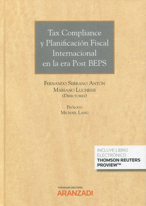 Tax compliance y planificación fiscal internacional en la era Post BEPS