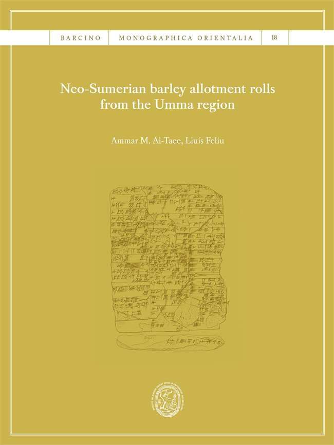 Neo-Sumerian barley allotment rolls from the Umma region. 9788491687375