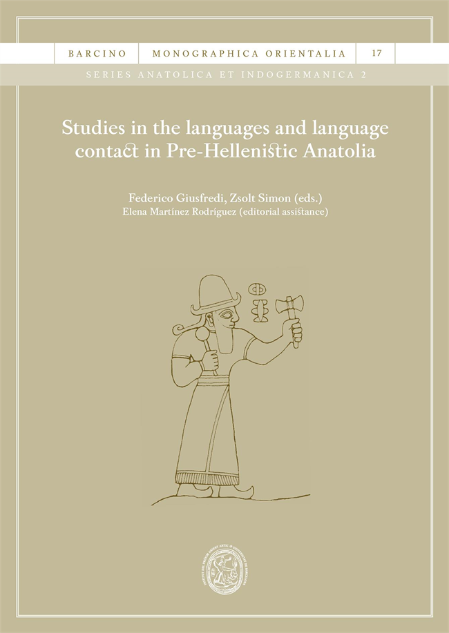 Studies in the languages and language contact in Pre-Hellenistic Anatolia. 9788491687382
