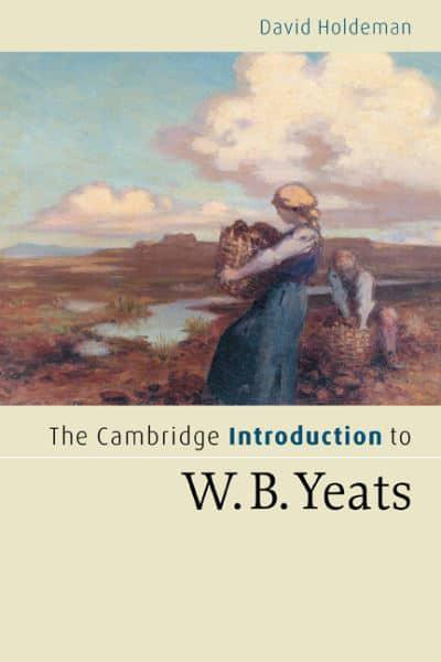 The Cambridge introduction to W.B. Yeats. 9780521547376