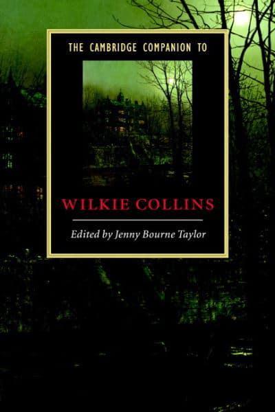 The Cambridge Companion to Wilkie Collins. 9780521549660